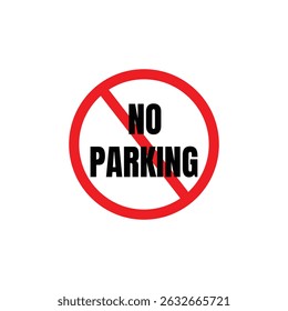 No parking sign . traffic parking ban sign vector illustration.
