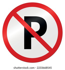 NO PARKING Sign. Traffic Vector for Prohibition.