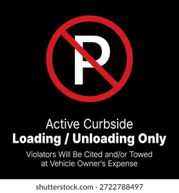 No hay Vector de señal de estacionamiento, Carga y descarga activa en la acera, Señal de advertencia de zona de remolque de Vertical