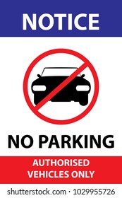 No parking sign-Authorised vehicles only-vector sign board.