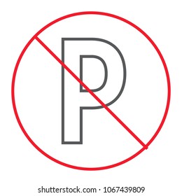 No parking thin line icon, prohibition and forbidden, no car sign vector graphics, a linear pattern on a white background, eps 10.