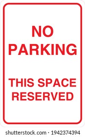 No Parking This Space Reserved Sign Stock Vector (Royalty Free ...