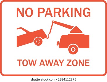 No Parking. Tow away zone. Car traffic information sign with inscription.