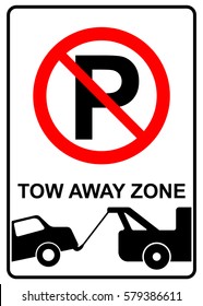 No parking, tow away zone, prohibition sign, vector illustration.