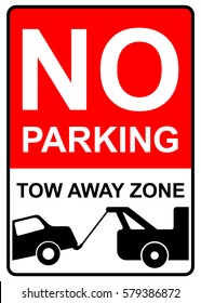 No Parking, Tow Away Zone. Parking Restricted Sign, Vector Illustration.