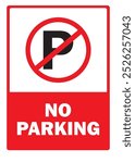 No parking traffic sign vector illustration. Vehicle cannot be parked. Car parking prohibition symbol with text No Parking.