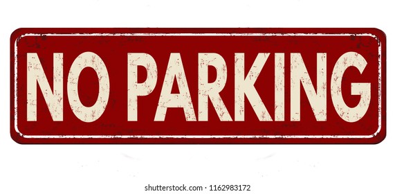 No parking vintage rusty metal sign on a white background, vector illustration