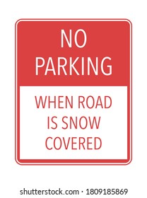 No parking when the road is snow covered vector illustration