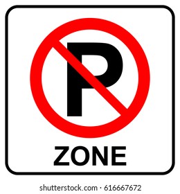 No parking zone sign, vector illustration.