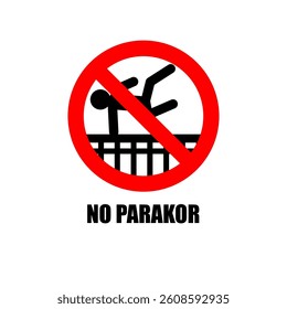 No Parkour sign. Parkour, jump, prohibition, fence, law, prohibited, red, circle, cross. Vector