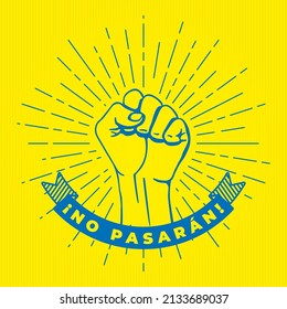 No Pasaran They Shall Not Pass Spanish Logo Lettering Ribbon As Ukraine Liberation War Concept With Raised Hand Clenched Into Fist Sign - Yellow On Blue Background - Vector Hand Drawn Design