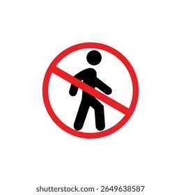 No pedestrian crossing sign icon with a red prohibition circle and diagonal line over a walking person figure. Used for traffic, safety, and road regulation concepts in vector style.