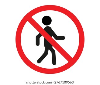 No Pedestrians Prohibited Sign Vector Illustration with Person Walking Silhouette in Red Strikeout Circle