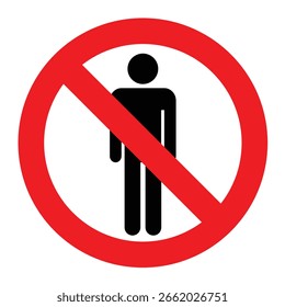 No People Allowed. Restricted Area, Do Not Enter