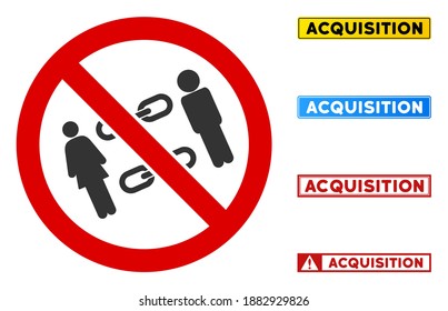 No People Chains sign with texts in rectangular frames. Illustration style is a flat iconic symbol inside red crossed circle on a white background. Simple No People Chains vector sign,