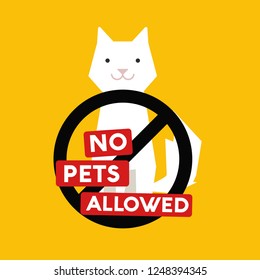 No Pet Cats Allowed Cancelled Flat Style Sign