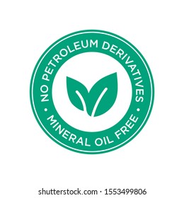 No Petroleum Derivatives Icon. Mineral Oil Free. Vector Illustration.