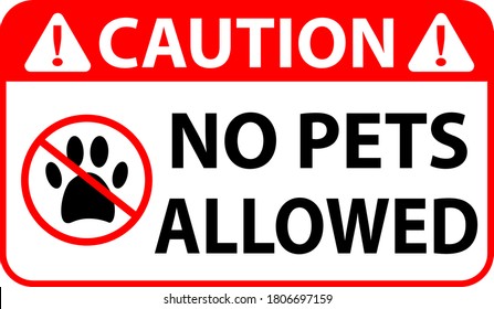 No pets allowed Caution sign vector illustration for print eps 10.