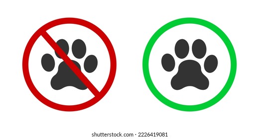 No pets and pets allowed icons. Animals ban and friendly zone labels. Prohibited and permission signs with paw print silhouette isolated on white background. Vector flat illustration