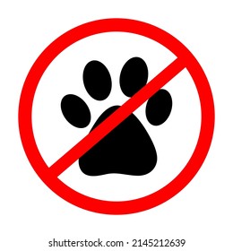 No pets allowed sign. Forbidden animal footprint. Vector illustration.