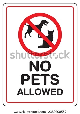 No pets allowed warning sign