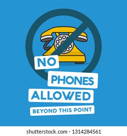 No Phone Allowed Sign with Retro Phone