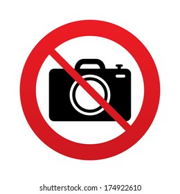 No Photo camera sign icon. Digital photo camera symbol. Red prohibition sign. Stop symbol. Vector