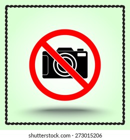 No photographing sign icon, vector illustration. Flat design style 