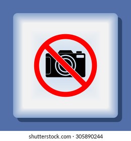 No photographing sign icon, vector illustration. Flat design style 