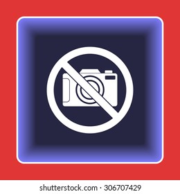 No photographing sign icon, vector illustration. Flat design style 