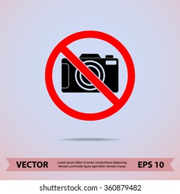 No photographing sign icon, vector illustration. Flat design style 