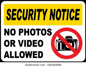 No Photos or Video Allowed Sign