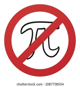 No Pi Symbol Isolated On White Background. Maths Vector Illustration Prohibition Stop Sign.