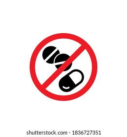 No Pills Icon. Forbidden Pill Icon. No Drugs Vector Sign. Prohibited Pharmacy Vector Icon. Do Not Eat Pills