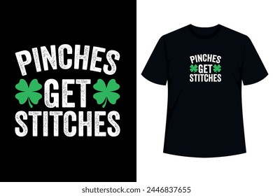 ¡Sin pellizcos! Deja que los demás juerguistas sepan que no quieres que te pellizquen con este diseño sarcástico y divertido del Día de San Patricio, que incluye "pinches get stitches" en letras vintage con flanqueado 