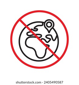 No planet icon. Forbidden earth icon. Prohibited globe vector icon. Warning, caution, attention, restriction, danger flat sign design symbol pictogram