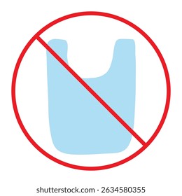 No to plastic bag. Forbidden red sign. Vector design. Illustration on white background.