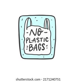 No Plastic bag. Hand drawn colorful lettering phrase. Save nature text.