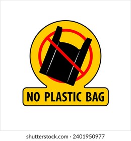 No Plastic Bag Icon, Poly Bag, Thin, Flexible, Plastic Film Bag Vector Art Illustration