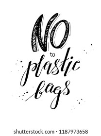 No Plastic Bags Vector Handdrawn Lettering Stock Vector (Royalty Free ...