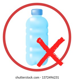 No plastic bottle. Plastic bottle ban icon. No littering warning sign.