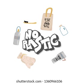 No plastic concept. Quote with eco lifestyle elements isolated on white background. Emblem with handwritten lettering and zero waste symbols set. Vector color illustration. 