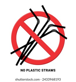 no plastic straws red prohibition sign, say no to plastic pollution, save earth, zero plastic waste concept, vector illustration