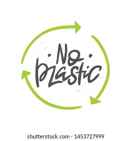No plastic vector handwritten quote, brush lettering inscription. Zero waste concept. Isolated typography print for card, poster, banner, products.