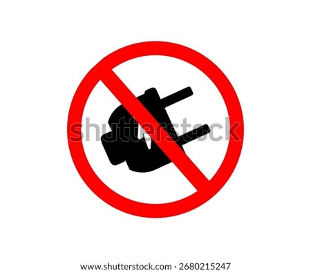 No plug prohibited sign icon. No electrical plug symbol vector design and illustration. 
