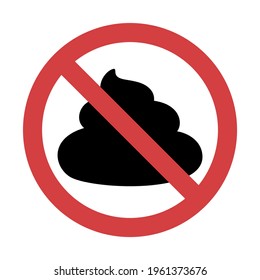 No pooping red circular sign forbidding dog excrements. Shitting is not allowed. Vector illustration isolated on white background.