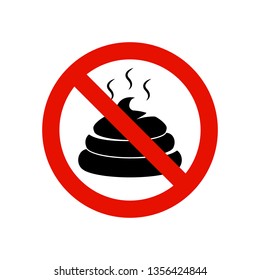 No pooping sign allowed. Warning feces symbol animal poop. Pooping is forbidden isolated sign.