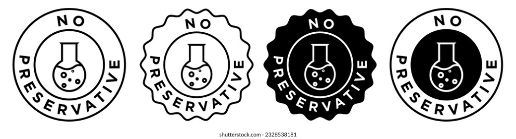 No preservative icon set collection. Vector sign of free synthetic conservant eating food badge symbol. Zero added chemical safe natural organic package product seal emblem stamp. 