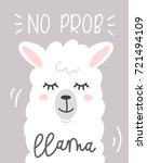 No prob llama cute card with cartoon llama. No probLlama motivational and inspirational quote. Cute  llama drawing with lettering, hand drawn vector illustration for cards, t-shirts, cases.