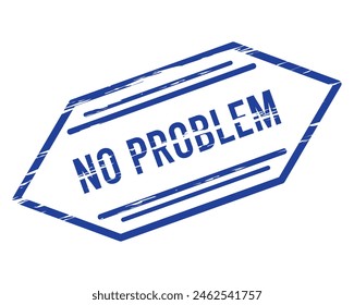 No problem grunge rubber stamp on white, vector illustration